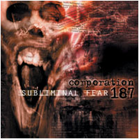 CORPORATION 187 - Subliminal Fear cover 