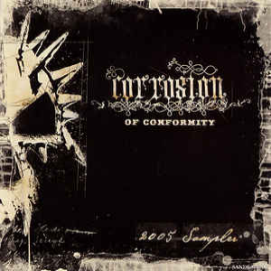 CORROSION OF CONFORMITY - 2005 Sampler cover 
