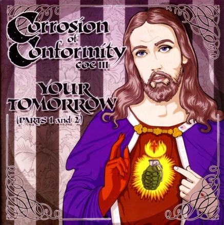 CORROSION OF CONFORMITY - Your Tomorrow (Parts 1 and 2) cover 