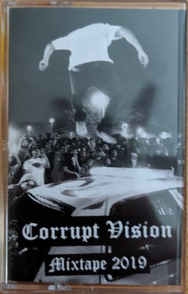 CORRUPT VISION - Corrupt Vision Mixtape 2019 cover 