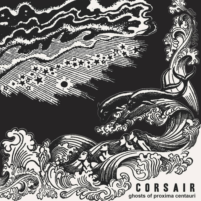 CORSAIR (VA) - Ghosts Of Proxima Centauri cover 