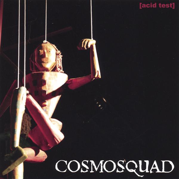 COSMOSQUAD - Acid Test cover 