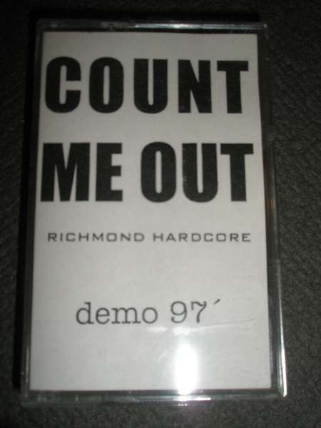 COUNT ME OUT - Richmond Hardcore (Demo 97') cover 