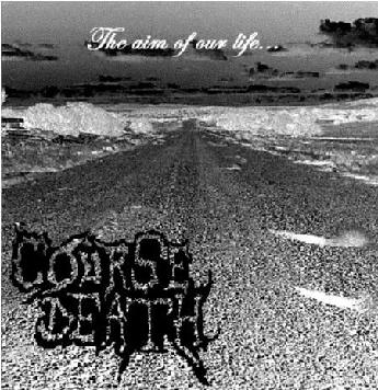 COURSE DEATH - The Aim of Our Life... cover 