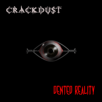 CRACKDUST - Dented Reality cover 