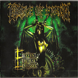 CRADLE OF FILTH - Eleven Burial Masses cover 