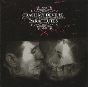 CRASH MY DEVILLE - Hell Yeah, This Is A Hollywood Ending cover 