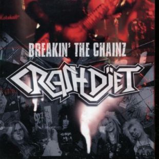 CRASHDÏET - Breakin' the Chainz cover 