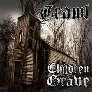 CRAWL (GA) - Children Of The Grave ‎ cover 