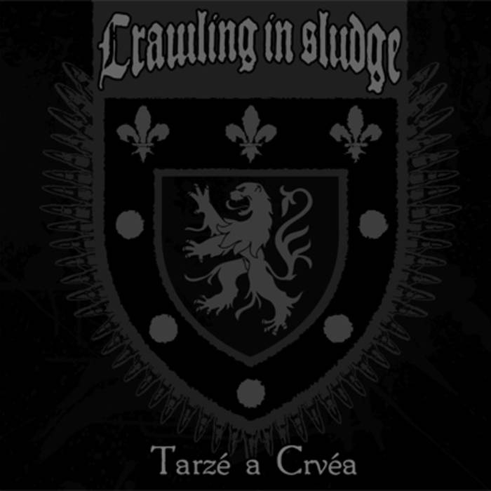 CRAWLING IN SLUDGE - Tarzé A Crvéa cover 
