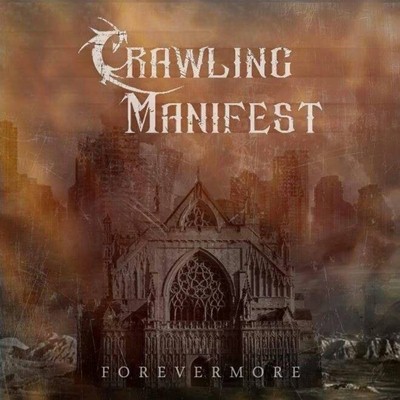 CRAWLING MANIFEST - Forevermore cover 