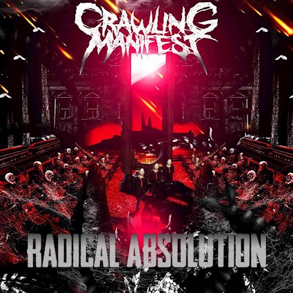 CRAWLING MANIFEST - Radical Absolution cover 