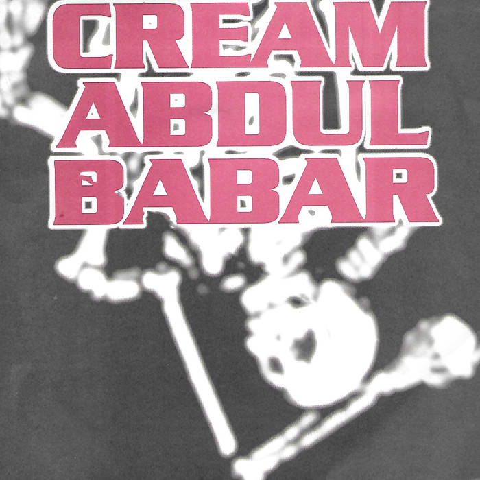 CREAM ABDUL BABAR - Cream Abdul Babar / I Guard The Sheep cover 