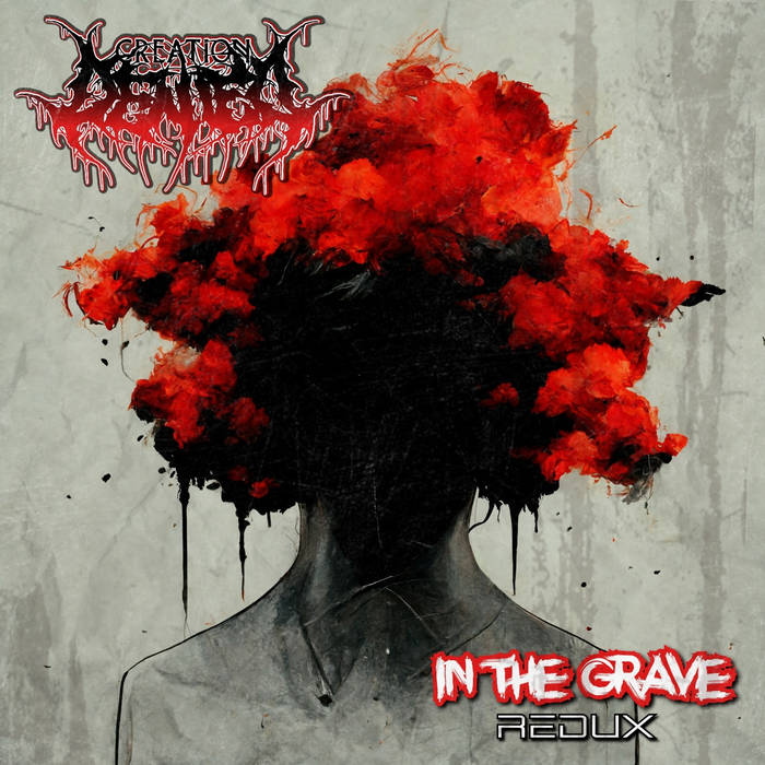 CREATION DENIED - In The Grave​:​Redux cover 