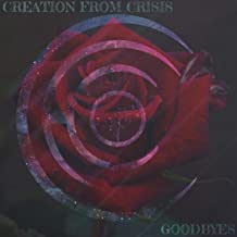 CREATION FROM CRISIS - Goodbyes cover 