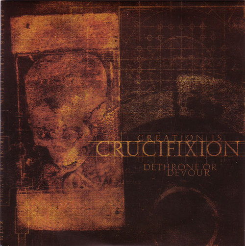 CREATION IS CRUCIFIXION - Dethrone or Devour cover 