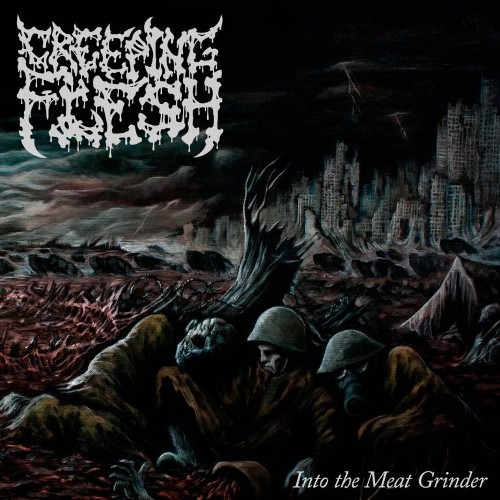 CREEPING FLESH - Into The Meat Grinder cover 