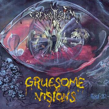 CREMATORIUM - Gruesome Visions cover 