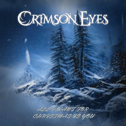 CRIMSON EYES - All I Want For Christmas Is You cover 