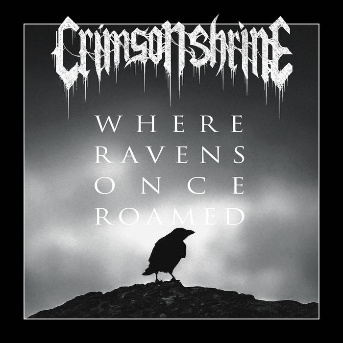 CRIMSON SHRINE - Where Ravens Once Roamed cover 