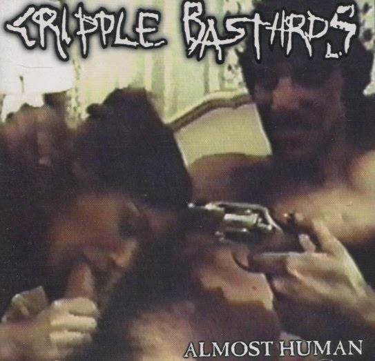 CRIPPLE BASTARDS - Almost Human cover 