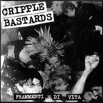 CRIPPLE BASTARDS - Frammenti di vita cover 