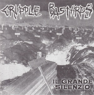 CRIPPLE BASTARDS - Il grande silenzio cover 