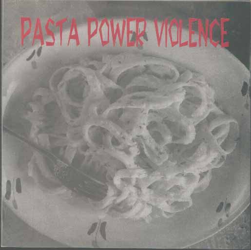 CRIPPLE BASTARDS - Pasta Power Violence cover 
