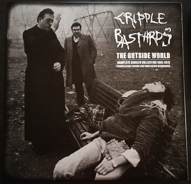 CRIPPLE BASTARDS - The Outside World - Complete Singles Collection 1992-2012 Compilation Tracks and Unreleased Recordings cover 