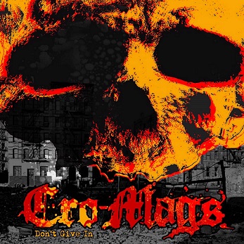 CRO-MAGS - Don't Give In cover 