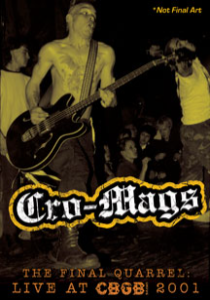 CRO-MAGS - Final Quarrel: Live At CBGB 2001 cover 