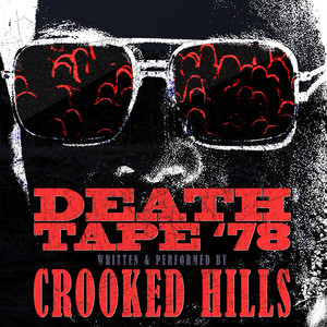 CROOKED HILLS - Death Tape 78 cover 