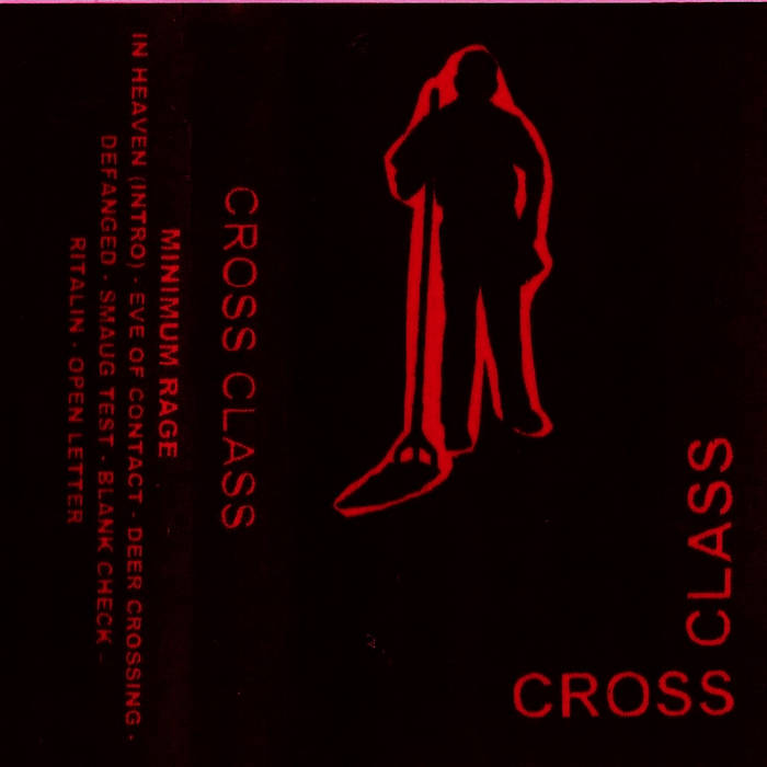 CROSS CLASS - Minimum Rage cover 