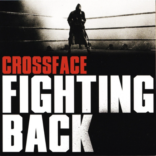 CROSSFACE - Total Lunatic / Fighting Back cover 