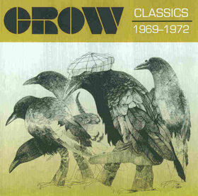 CROW (MN) - Classics: 1969 - 1972 cover 