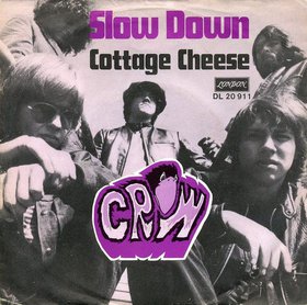 CROW (MN) - Slow Down / Cottage Cheese cover 