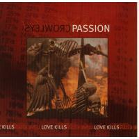 CROWLEYS PASSION - Love Kills cover 