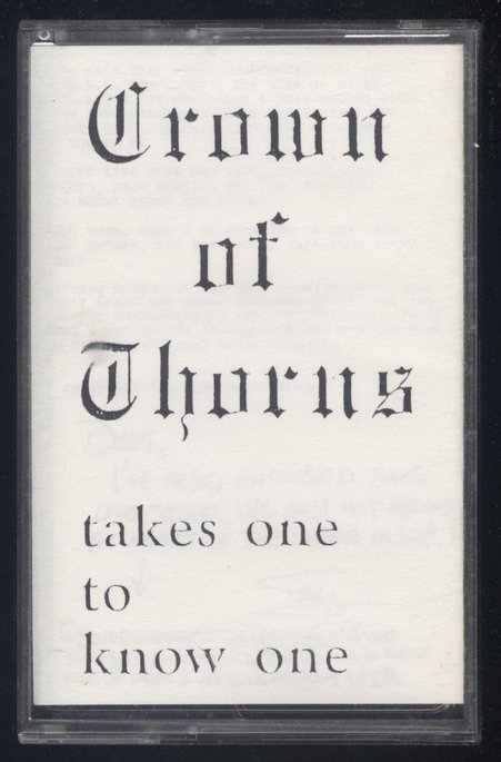 CROWN OF THORNS (VA) - Takes One To Know One cover 