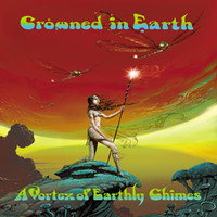 CROWNED IN EARTH - A Vortex of Earthly Chimes cover 