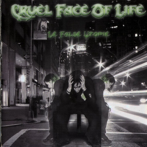 CRUEL FACE OF LIFE - Le False Utopie cover 