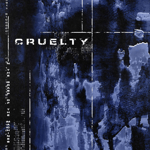 CRUELTY - In The Grasp Of The Machines cover 
