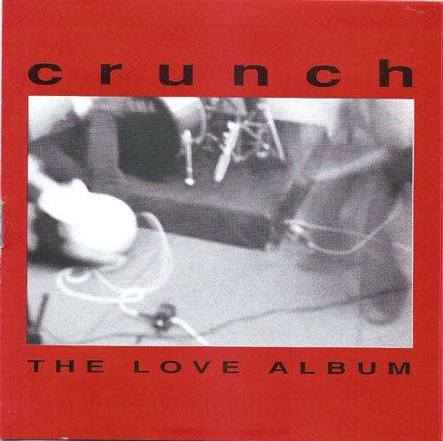 CRUNCH - The Love Album cover 