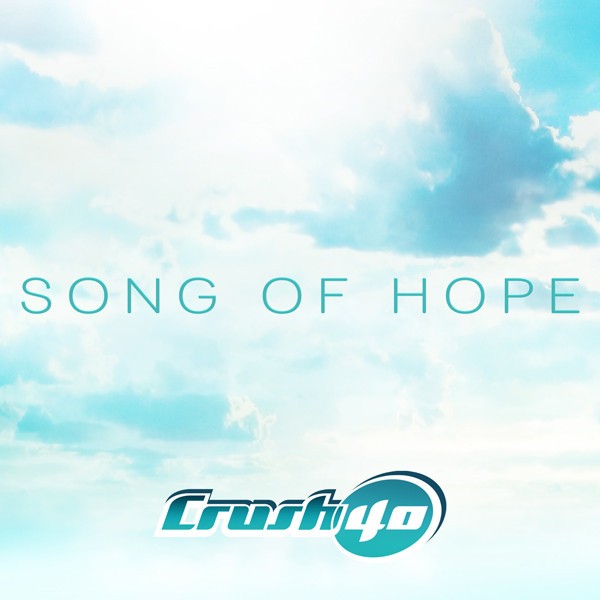 CRUSH 40 - Song Of Hope cover 