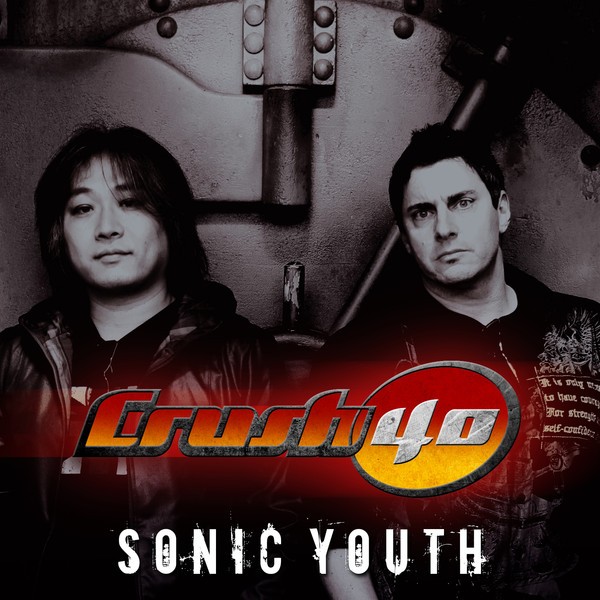 CRUSH 40 - Sonic Youth cover 
