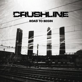 CRUSHLINE - Road To Begin cover 