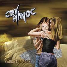 CRY HAVOC (SCOTLAND) - Caught In A Lie cover 