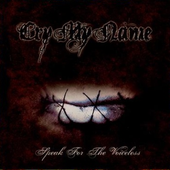 CRY MY NAME - Speak for the Voiceless cover 