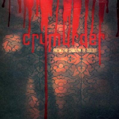 CRYMURDER - From The Shadow Of Doubt cover 