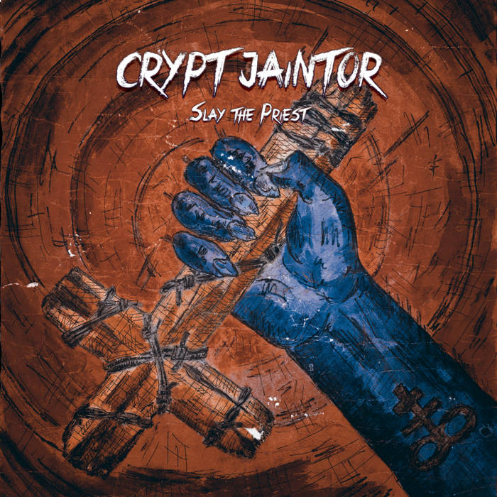CRYPT JAINTOR - Slay The Priest cover 