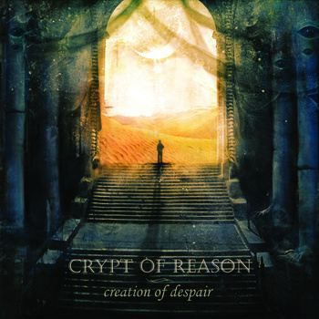 CRYPT OF REASON - Creation of Despair cover 